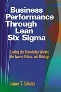 E-Book (pdf) Business Performance through Lean Six Sigma von James T. Schutta