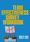 E-Book (pdf) The Team Effectiveness Survey Workbook von Robert W. Bauer, Sandra S. Bauer