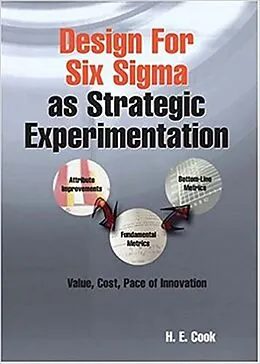 E-Book (pdf) Design for Six Sigma as Strategic Experimentation von Harry E. Cook