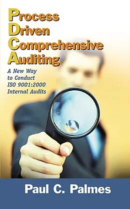 E-Book (pdf) Process Driven Comprehensive Auditing von Paul C. Palmes