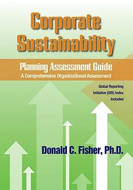 E-Book (pdf) Corporate Sustainability Planning Assessment Guide von Donald C. Fisher