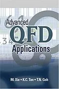 E-Book (pdf) Advanced QFD Applications von Kay Chuan Tan, Min Xie, Thong Ngee Goh