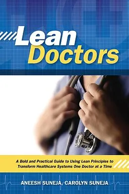E-Book (epub) Lean Doctors von Aneesh Suneja