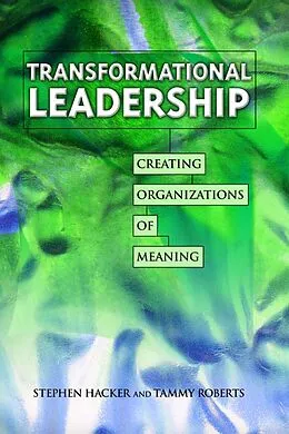 E-Book (pdf) Transformational Leadership von Stephen Hacker, Tammy Roberts