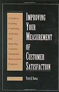 E-Book (pdf) Improving Your Measurement of Customer Satisfaction von Terry G. Vavra