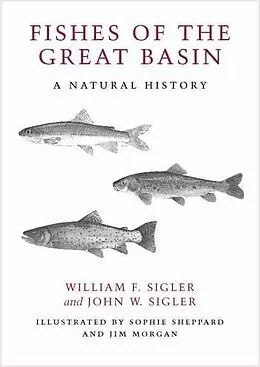ePUB Fishes of the Great Basin von Sigler John W. Sigler