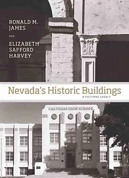 E-Book (epub) Nevada's Historic Buildings von James Ronald M. James, Harvey Elizabeth Harvey