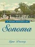 E-Book (epub) Short History of Sonoma von Downey Lynn Downey