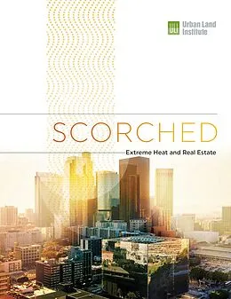 ePUB Scorched: Extreme Heat and Real Estate von Katharine Burgess, Elizabeth Foster