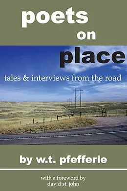 E-Book (pdf) Poets On Place von Pfefferle W. T. Pfefferle