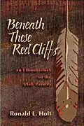 E-Book (pdf) Beneath These Red Cliffs von Holt Ronald L Holt
