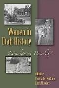 Couverture cartonnée Women in Utah History: Paradigm or Paradox? de 
