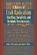 Livre Relié History of Utah Radicalism de John S. McCormick, John R Sillito