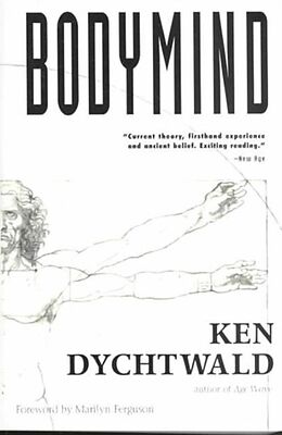 Couverture cartonnée Bodymind de Ken Dychtwald