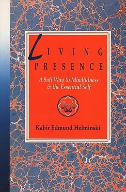 Kartonierter Einband Living Presence von Kabir Edmund Helminski
