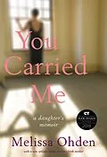 E-Book (epub) You Carried Me von Melissa Ohden