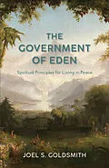 E-Book (epub) Government of Eden von Joel S. Goldsmith