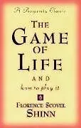 Kartonierter Einband THE GAME OF LIFE AND HOW TO PLAY IT von Florence Scovel Shinn