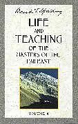 Kartonierter Einband Life and Teaching of the Masters of the Far East, Volume 4 von Baird T Spalding