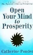 Couverture cartonnée Open Your Mind to Prosperity de Catherine Ponder