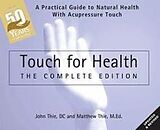 Couverture cartonnée Touch for Health: The 50th Anniversary Edition de John Thie, Matthew Thie