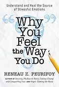 E-Book (epub) Why You Feel the Way You Do von Reneau Z. Peurifoy