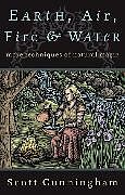 Kartonierter Einband Earth, Air, Fire & Water von Cunningham Scott