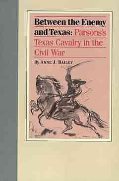 Couverture cartonnée Between the Enemy and Texas de Anne J Bailey