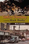 E-Book (epub) Cedar Crossing von Mark Busby