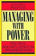 Couverture cartonnée Managing With Power de Pfeffer Jeffrey