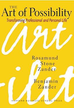 Livre Relié The Art of Possibility de Rosamund Stone Zander, Benjamin Zander