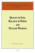 E-Book (epub) Quality of Life, Balance of Power, and Nuclear Weapons (2011) von Alexander V Avakov