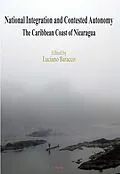 E-Book (epub) National Integration and Contested Autonomy von Luciano Baracco