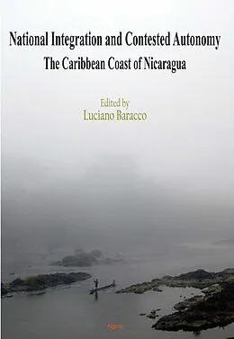 E-Book (epub) National Integration and Contested Autonomy von Luciano Baracco