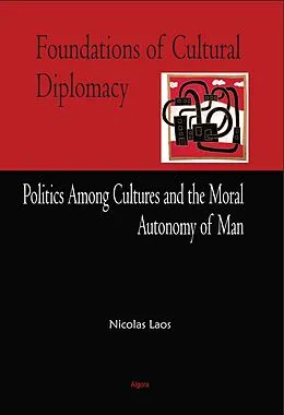 E-Book (epub) Foundations of Cultural Diplomacy von Nicolas Laos