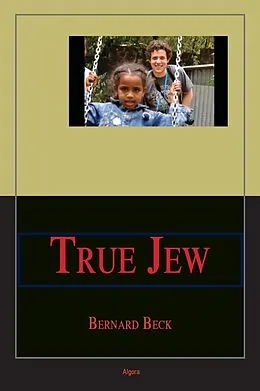 E-Book (epub) True Jew von Bernard Beck
