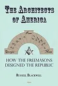 E-Book (epub) Architects of America von Russell Charles Blackwell