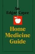 Couverture cartonnée An Edgar Cayce Home Medicine Guide de Gladys Davis Turner