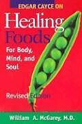 Couverture cartonnée Edgar Cayce on Healing Foods de William McGarey