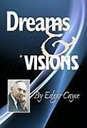 Kartonierter Einband Dreams & Visions von Edgar Cayce