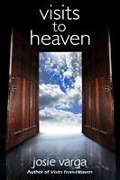 E-Book (pdf) Visits to Heaven von Josie Varga