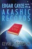 eBook (pdf) Edgar Cayce on the Akashic Records de Kevin J. Todeschi