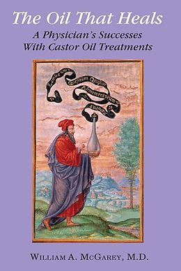 E-Book (epub) The Oil That Heals von William A. Mcgarey