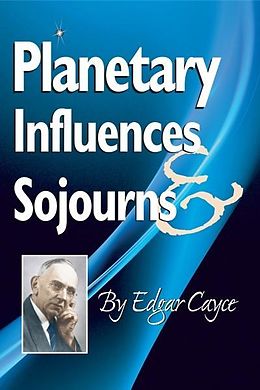 E-Book (epub) Planetary Influences & Sojourns von Edgar Cayce