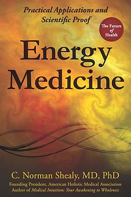 E-Book (epub) Energy Medicine von C. Norman Shealy