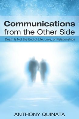 E-Book (epub) Communications From the Other Side von Anthony Quinata