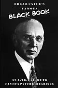 E-Book (epub) Edgar Cayce's Famous Black Book von Edgar Cayce