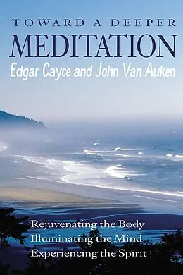 E-Book (epub) Toward a Deeper Meditation von John Van Auken