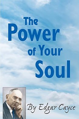E-Book (epub) The Power of Your Soul von Edgar Cayce