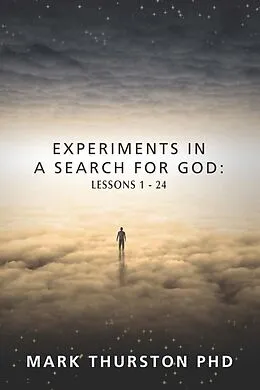 E-Book (epub) Experiments in a Search For God von Mark Thurston